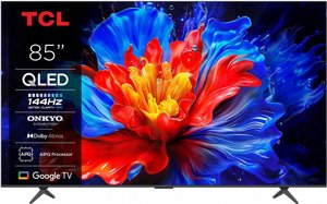 �������� 85 ���� TCL 85P8K QLED 144Hz 4K SMART Android AI TV 144Hz